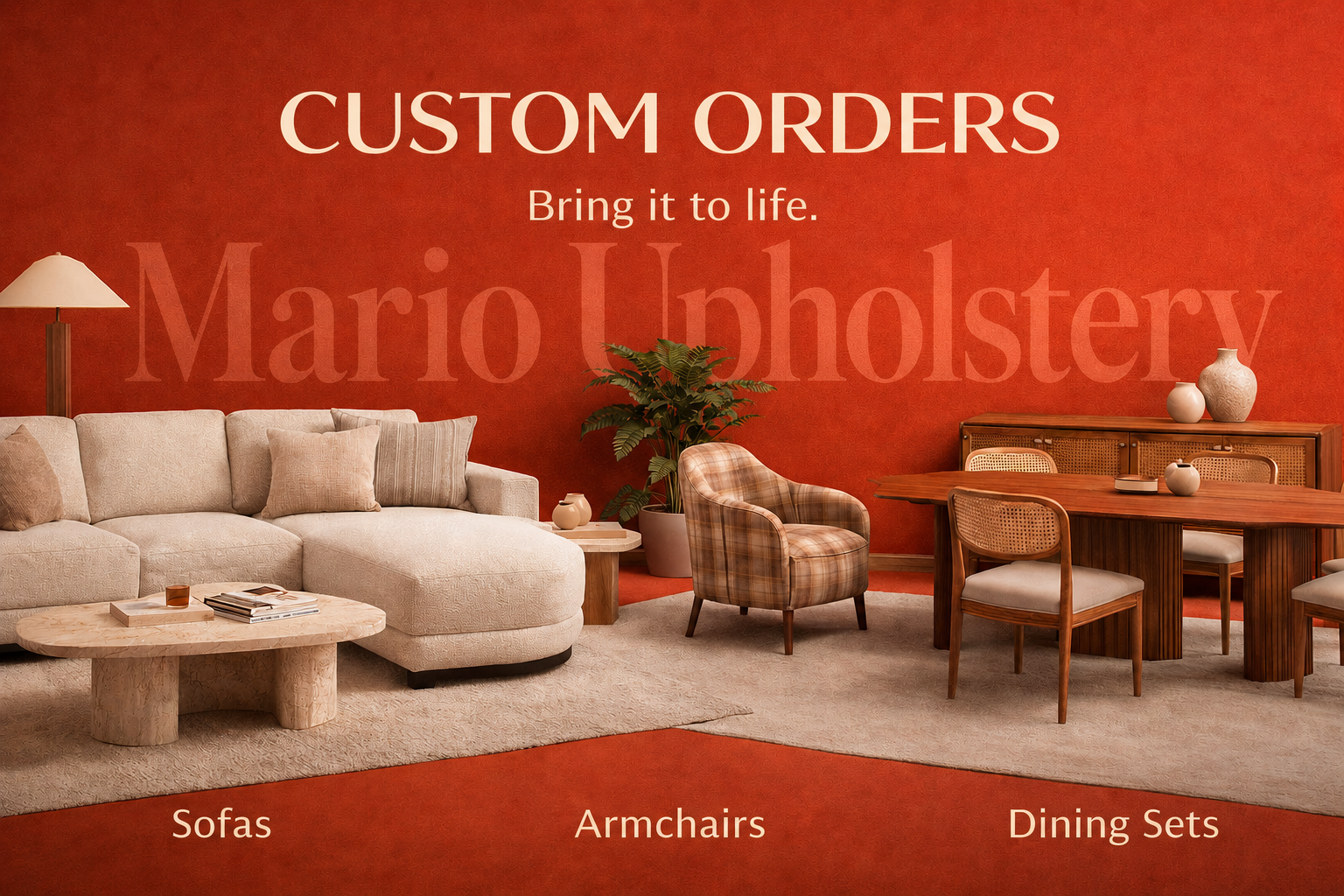 Mario Upholstery — Custom Orders
